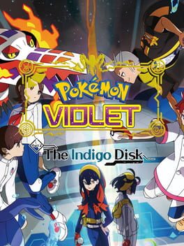 Pokémon Violet: The Hidden Treasure of Area Zero – Part 2: The Indigo Disk cover